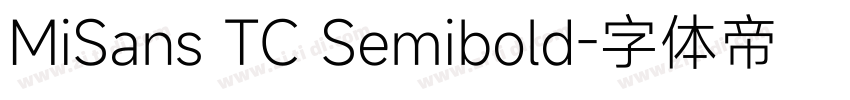 MiSans TC Semibold字体转换